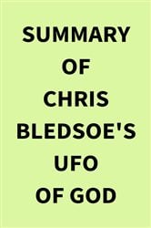 Summary of Chris Bledsoe's UFO of GOD | Free Book