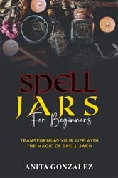 Spell Jars for Beginners | Free Book