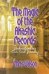 The Magic of the Akashic Records | Free Book