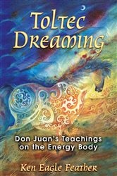 Toltec Dreaming (2nd ed.) | Free Book