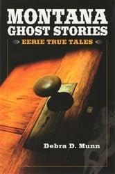 Montana Ghost Stories | Free Book