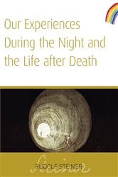 Our Experiences During The Night and The Life After Death | Free Book