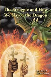 The Struggle and How We Slayed the Dragon | Free Book