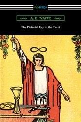 The Pictorial Key to the Tarot | Free Book