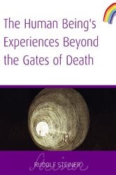 Human Being's Experiences Beyond The Gates of Death | Free Book