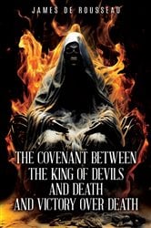 The Covenant Between the King of Devils and Death and Victory Over Death | Free Book