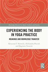 Experiencing the Body in Yoga Practice | Free Book