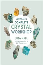 Judy Hall's Complete Crystal Workshop | Free Book