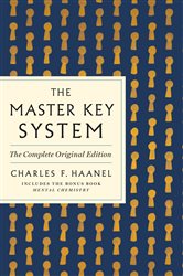 The Master Key System: The Complete Original Edition | Free Book