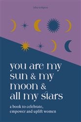 You are My Sun and My Moon and All My Stars | Free Book