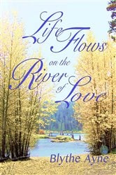 Life Flows on the River of Love | Free Book