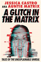 A Glitch in the Matrix | Free Book