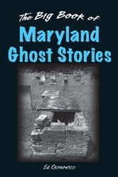 The Big Book of Maryland Ghost Stories | Free Book