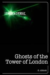 Ghosts of the Tower of London | Free Book