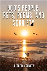 God's People, Pets, Poems and Sobriety | Free Book