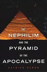 The Nephilim and Pyramid of Apocalypse | Free Book