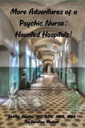 More Adventures of a Psychic Nurse | Free Book