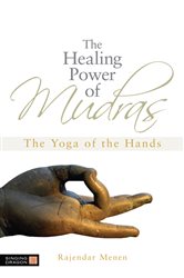 The Healing Power of Mudras | Free Book