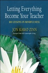 Letting Everything Become Your Teacher | Free Book