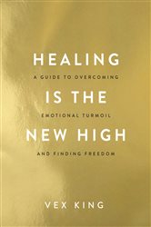 Healing Is the New High | Free Book