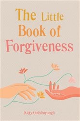 The Little Book of Forgiveness | Free Book