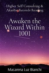 Awaken the Wizard Within 1001 (3rd ed.) | Free Book