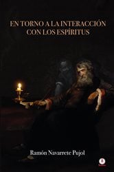 En torno a la interacción con los espíritus | Free Book