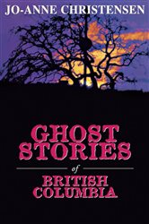 Ghost Stories of British Columbia | Free Book