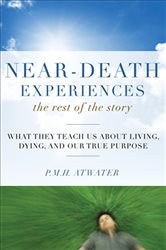 Near-Death Experiences, The Rest of the Story | Free Book