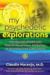 My Psychedelic Explorations | Free Book