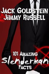 101 Amazing Slenderman Facts | Free Book