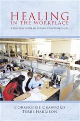 Healing in the Workplace | Free Book