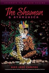 The Shaman and Ayahuasca | Free Book