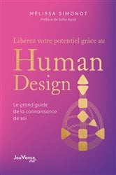 Libérez votre potentiel grâce au Human Design | Free Book