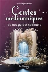 Contes médiumniques de nos guides spirituels | Free Book