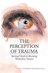 The Perception of Trauma | Free Book