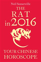 The Rat in 2016: Your Chinese Horoscope | Free Book