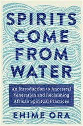 Spirits Come from Water | Free Book