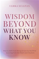 Wisdom Beyond What You Know | Free Book