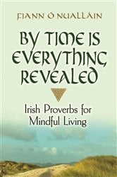 By Time Is Everything Revealed | Free Book