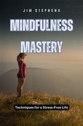 Mindfulness Mastery | Free Book