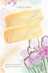 When Big Dogs Die | Free Book