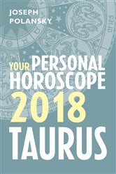 Taurus 2018: Your Personal Horoscope | Free Book