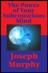 The Power of Your Subconscious Mind (Impact Books) | Free Book