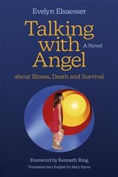 Talking with Angel about Illness, Death and Survival | Free Book