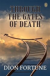 Through the Gates of Death | Free Book