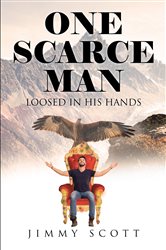 ONE SCARCE MAN: LOOSED IN HIS HANDS | Free Book