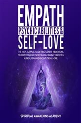 Empath, Psychic Abilities & Self-Love | Free Book