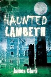 Haunted Lambeth | Free Book