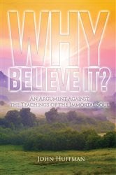 Why Believe It? | Free Book